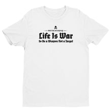 Load image into Gallery viewer, Life Is War Short Sleeve T-shirt