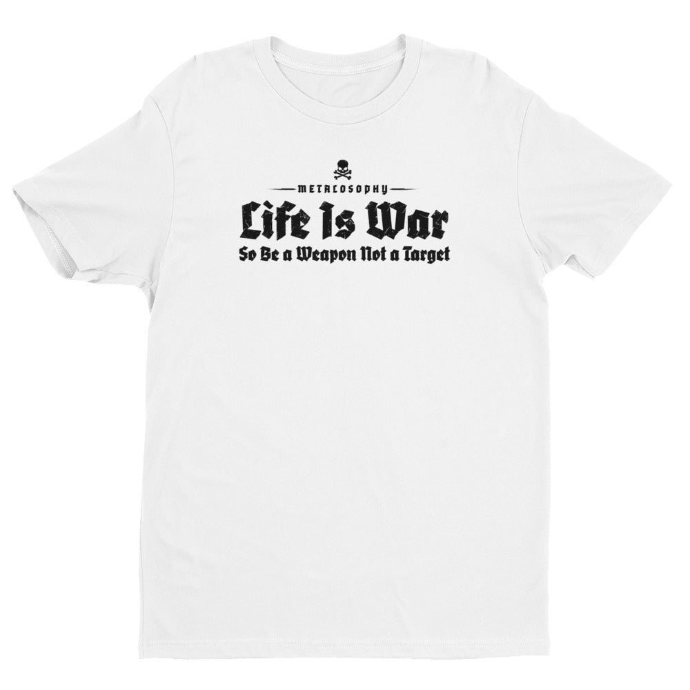Life Is War Short Sleeve T-shirt – University of Badassery