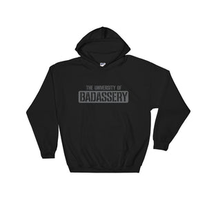 University of Badassery Hooded Sweatshirt