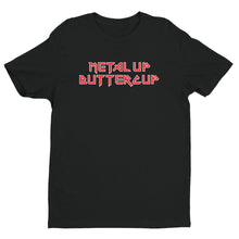 Load image into Gallery viewer, Metal Up Buttercup Short Sleeve T-shirt